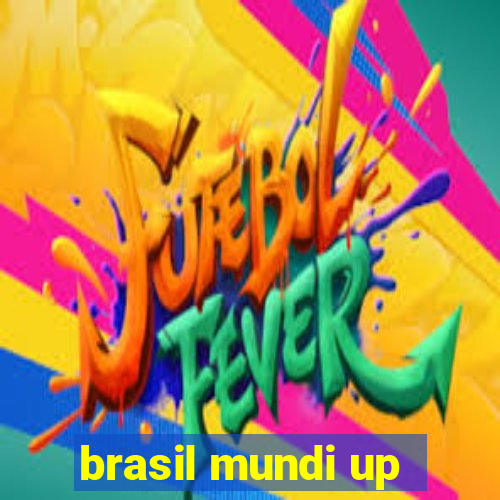 brasil mundi up